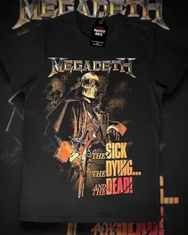 Megadeth • The Sick, the Dying… and the Dead!